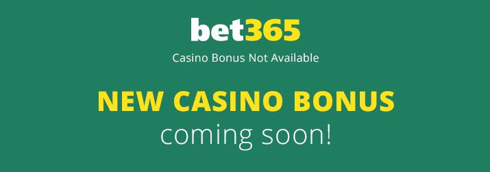 Bet365 casino offer code existing customers 2020
